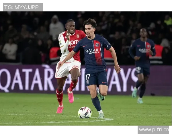 法甲焦点战摩纳哥主场迎战巴黎圣日尔曼争夺冠军荣耀